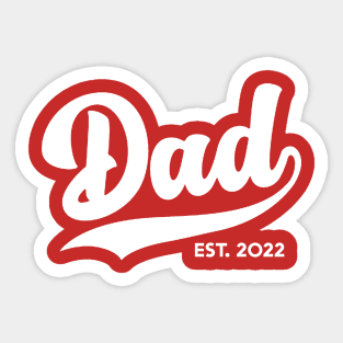 Dad Est 2022 Sticker